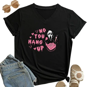 No You Hang Up Тениска Забавни Дамски Блузи с V-образно деколте на Хелоуин, Скъпа Козметична тениска Y2k, Ghostface Scream, Филм на ужасите, Дамски дрехи
