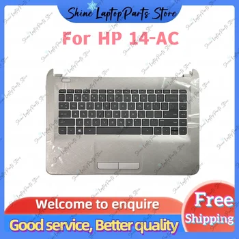 За HP 14-AC 14-AY AJ AM AF 14 ГРАМА-AD 240 G4 G5 TPN-I119 Поставка за ръце за лаптоп, Горната част на кутията, разменени калъф 813915-001