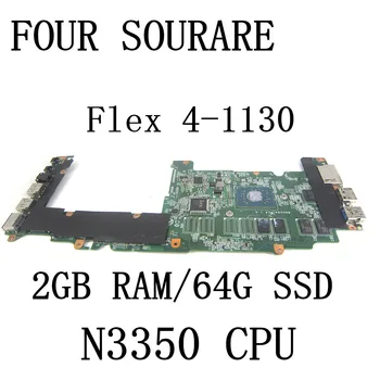 За Lenovo ideapad FLex 4-1130 flex 4 11 дънна Платка на лаптоп с процесор N3350 2 GB оперативна памет 64SSD дънна платка 5B20M36358