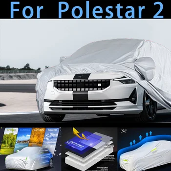 За кола Polestar 2 защитен калъф, защита от слънце, дъжд, UV-защита, защита от прах, защита от боя за автомобил