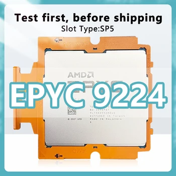 Процесор EPYC 9224 5 нм 24 Ядрото 48 потоци 2,5 Ghz 64 MB 200 W процесор LGA6096 за система за работни станции в чип на дънната платка 9004